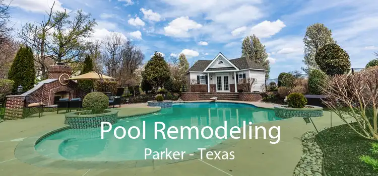 Pool Remodeling Parker - Texas