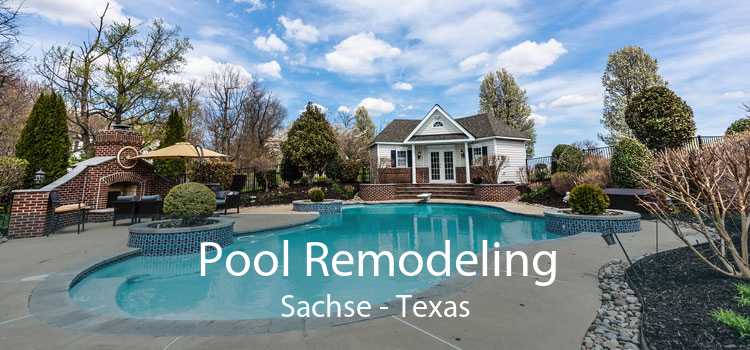 Pool Remodeling Sachse - Texas