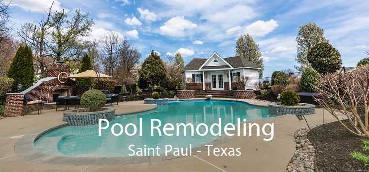 Pool Remodeling Saint Paul - Texas