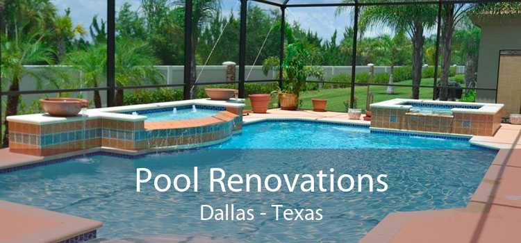 Pool Renovations Dallas - Texas