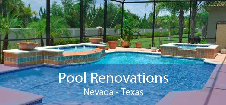 Pool Renovations Nevada - Texas