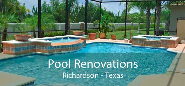 Pool Renovations Richardson - Texas