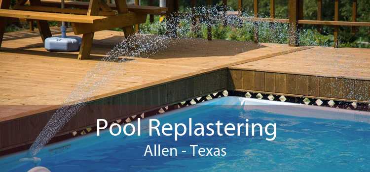 Pool Replastering Allen - Texas