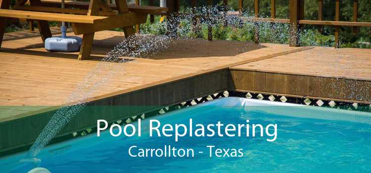 Pool Replastering Carrollton - Texas