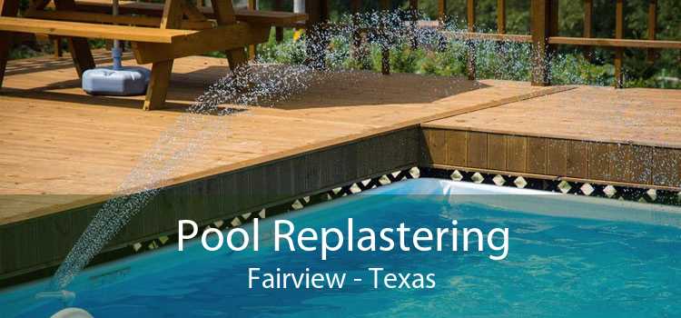 Pool Replastering Fairview - Texas