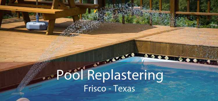 Pool Replastering Frisco - Texas